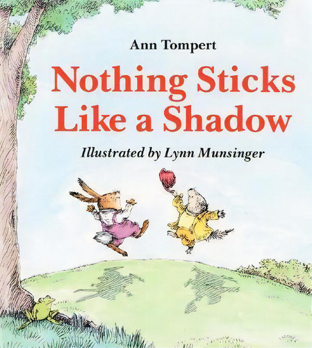 Nothing Sticks Like A Shadow, De Ann Tompert. Editorial Houghton Mifflin, Tapa Blanda En Inglés