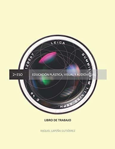 Educación Plástica, Visual Y Audiovisual 2º Eso: Libro De Tr