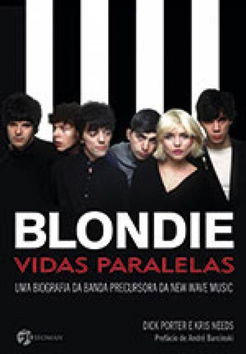 Blondie: Vidas Paralelas, De Porter, Dick. Editora Seoman, Capa Mole, Edição 1ª Edição - 2015 Em Português