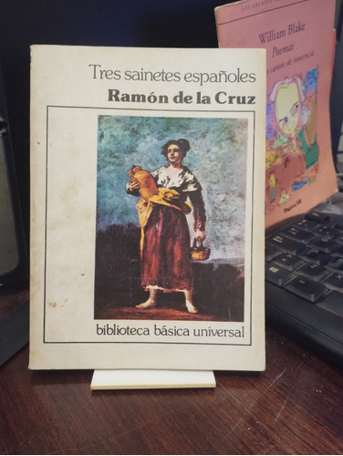 Tres Sainetes Españoles - Ramon De La Cruz