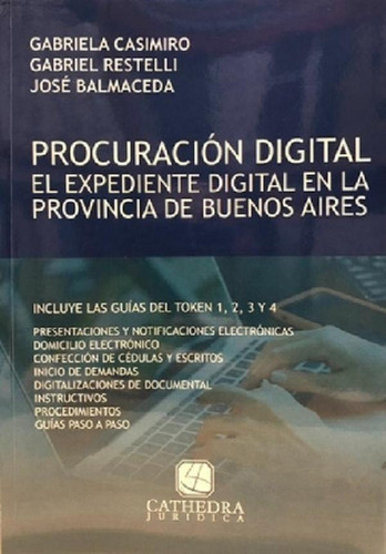 Libro - Procuración . El Expediente  En La Provincia De Bue