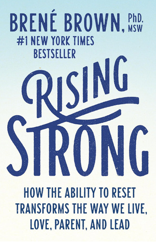 Libro Rising Strong: Cómo Se Puede Restablecer En Inglés