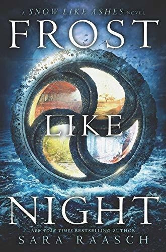 Book : Frost Like Night (snow Like Ashes, 3) - Raasch, Sara