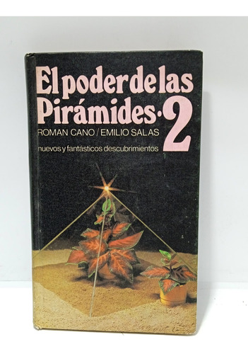 El Poder De Las Pirámides - Román Cano - Emilio Salas - 1978