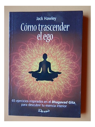 Como Trascender El Ego - Jack Hawley