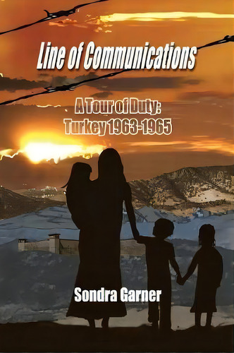 Line Of Communications, De Sondra Garner. Editorial Mfm Publishing, Tapa Blanda En Inglés