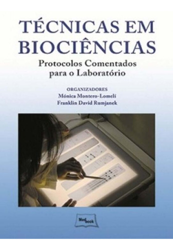 Libro Tecnicas Em Biociencias Protocolos Comentados Pa De Mo