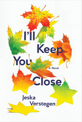 Libro I'll Keep You Close - Verstegen, Jeska