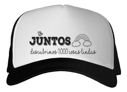 Gorra Frase Juntos Descubrimos Cosas Linda