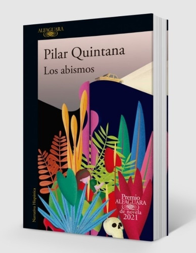 Libro Los Abismos - Pilar Quintana Premio Alfaguara 2021