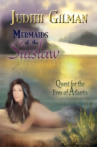 Mermaids Of The Siuslaw, De Judith Gilman. Editorial Xlibris Corporation, Tapa Blanda En Inglés