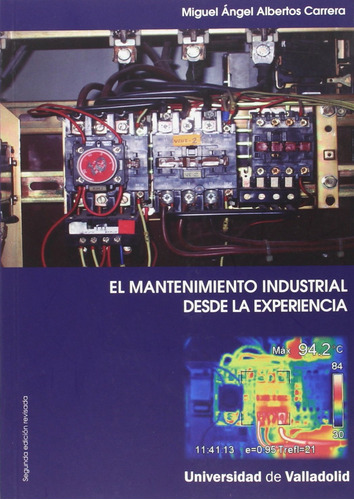 Mantenimiento Industrial Desde La Experiencia, El-segunda Ed