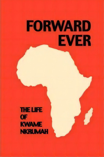 Forward Ever, De June Milne. Editorial Panaf Books, Tapa Blanda En Inglés