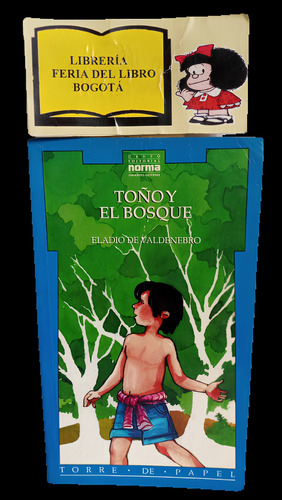 Toño Y El Bosque - Eladio De Valdenebro - 1997 - Infantil