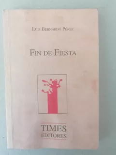 Libro Fin Fiesta En