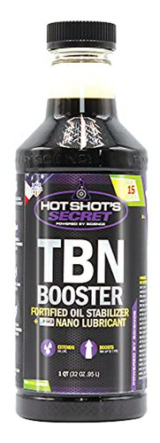 Hot Shot's Secret Tbn Booster Aditivo De Aceite 32 Onzas Líq