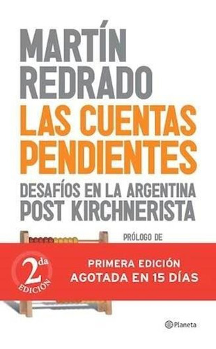 Cuentas Pendientes, Las