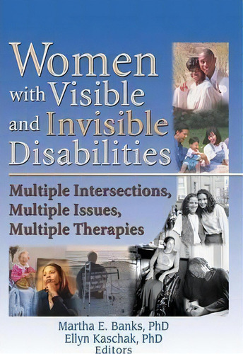Women With Visible And Invisible Disabilities, De Martha E. Banks. Editorial Taylor Francis Inc, Tapa Dura En Inglés