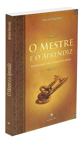 O Mestre E O Aprendiz, De : Bertani Marinho., Vol. Não Aplica. Editora Magnitudde, Capa Mole Em Português, 2014