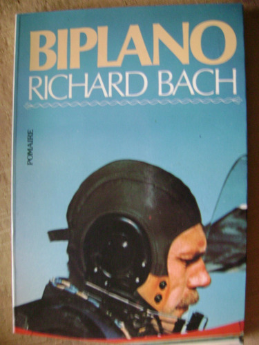 Biplano. Richard Bach.  Pomaire