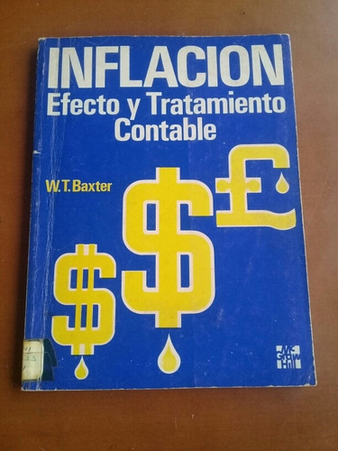 Libro Inflación. Efecto Y Tratamiento Contable. W. T. Baxter