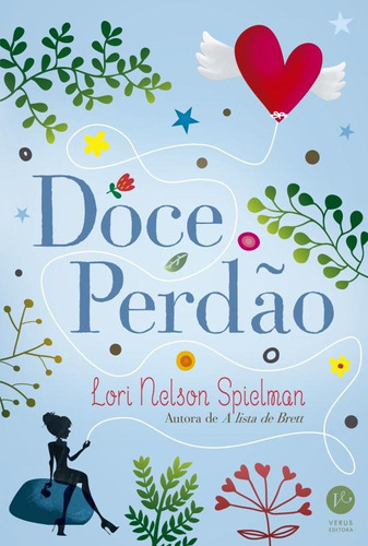 Doce perdão, de Spielman, Lori Nelson. Verus Editora Ltda., capa mole em português, 2015