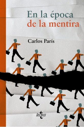 En La Ãâ©poca De La Mentira, De París, Carlos. Editorial Tecnos, Tapa Blanda En Español