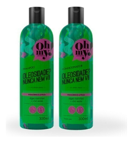 Combo Ohmy! Oleosidade? Nunca Nem Vi! : Shampoo 300ml + Con