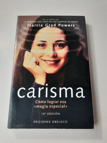 Libro.  Carisma - María Grad Powers - Cómo Lograr Esa Magia 