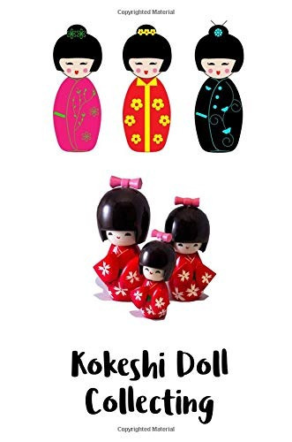 Kokeshi Doll Collecting Japanese Wooden Dolls 6 X 9 College 