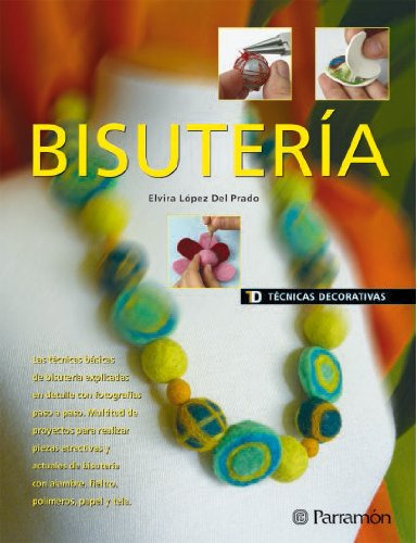 Libro Bisuteria (tecnicas Decorativas) (cartone) - Lopez Del