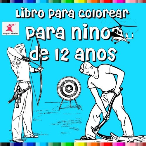 Libro Para Colorear Para Niños De 12 Años