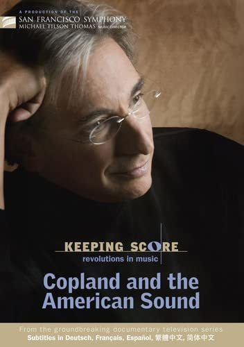 Keeping Score: Copland And The American Sound