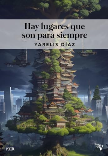 Hay Lugares Que Son Para Siempre - Diaz Yarelis