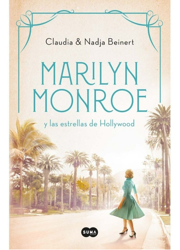 Marilyn Monroe Y Las Estrellas De Hollywood