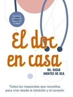 Libro El Doc En Casa De Diego Montes De Oca