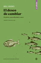 Comprar El Deseo De Cambiar - Avtar Brah Chela Sandoval Y Otros Bell
