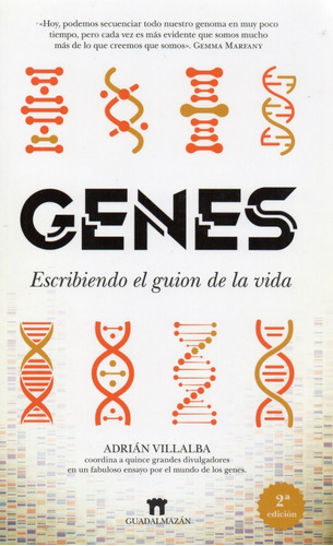 Genes - Escribiendo El Guion De La Vida - 