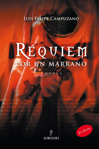Libro Requiem Por Un Marrano - Campuzano,l.felipe