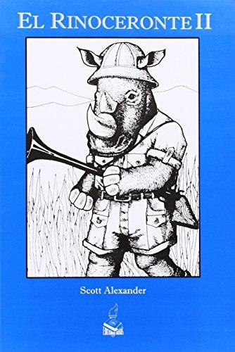 Book : El Rinoceronte Ii : Rinocerologia Avanzada - Scott...