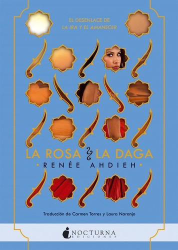 La Rosa Y La Daga, De Ahdieh, Renée. Editorial Nocturna Ediciones En Español