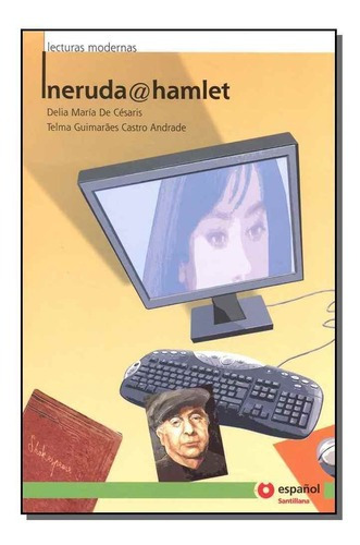 Neruda@hamlet Ed2, De Delia Maria De Cesaris. Editora Moderna, Capa Mole Em Português, 2021