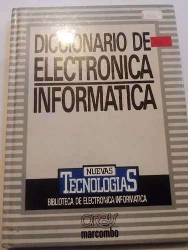 péndulo Boquilla Pelágico Diccionario De Electrónica Informática Orbis Nuevas Tec.