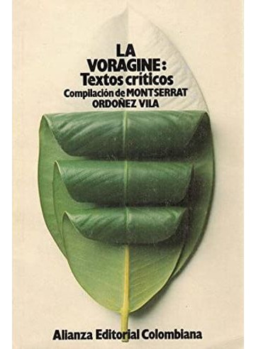 Libro La Voragine Textos Criticos - La Voragine Textos Crit