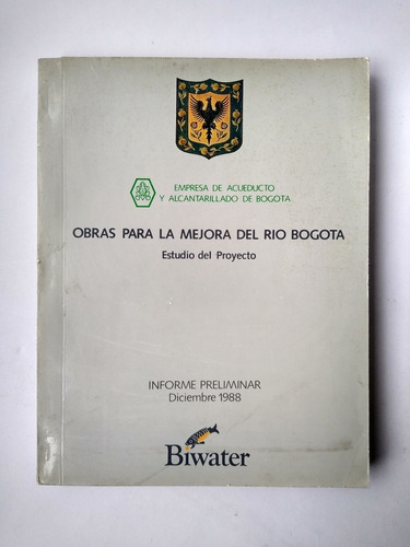 Obras Para La Mejora Del Río Bogotá (1988) / Biwater