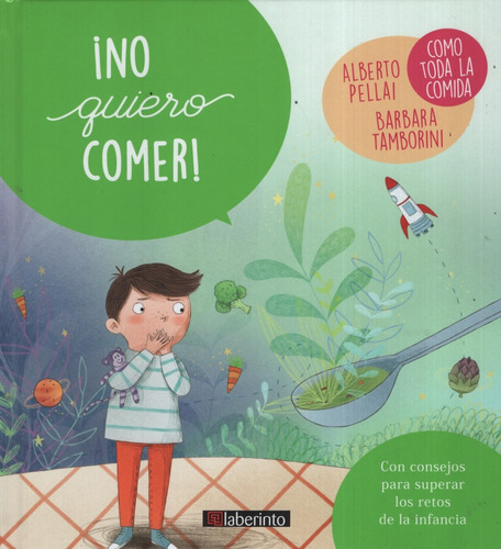 No Quiero Comer - Consejos Para Superar Los Retos De La Infa