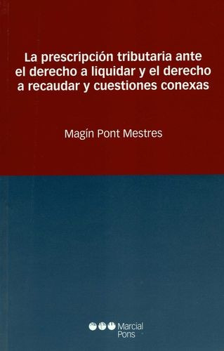 Libro Prescripción Tributaria Ante El Derecho A Liquidar Y