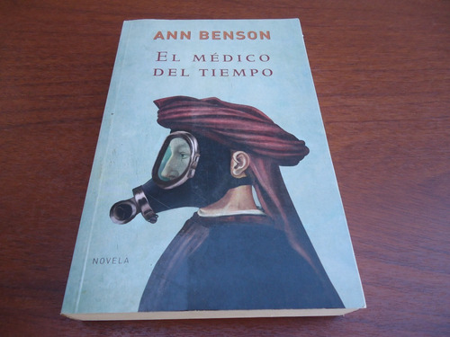 El Médico Del Tiempo - Ann Benson - Novela (Usado)