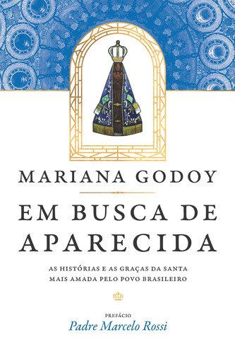 Em busca de Aparecida, de Godoy, Mariana. Editora Nova Fronteira Participações S/A, capa mole em português, 2000