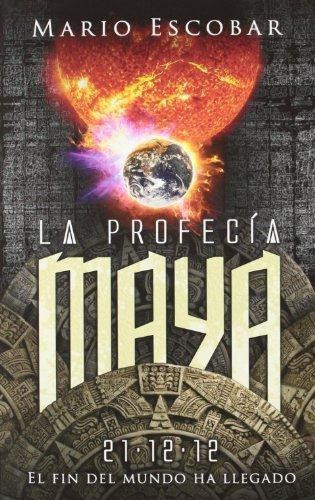 Profecia Maya, La, De Escobar, Mario. Editorial Factoria De Ideas En Español